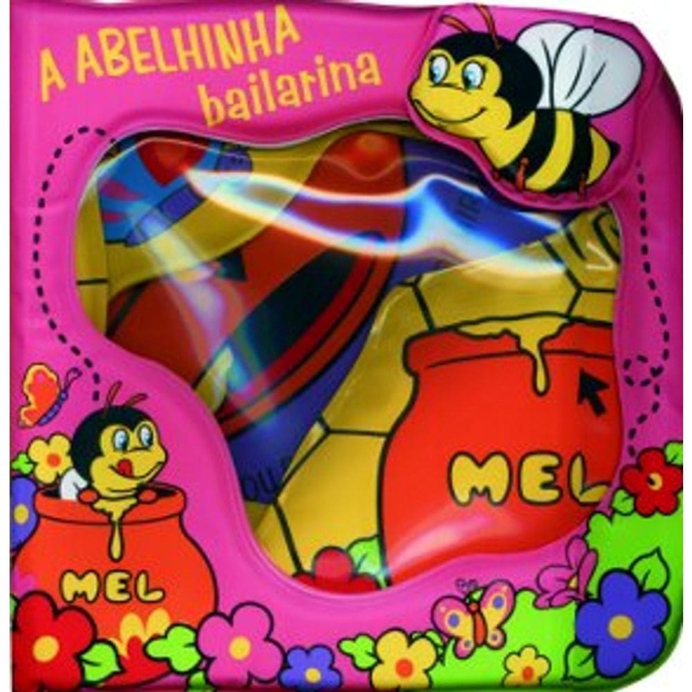 Meu Livro Aquatico - A Abelhinha Bailarina