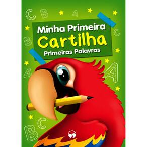 Minha Primeira Cartilha - Primeiras Palavras