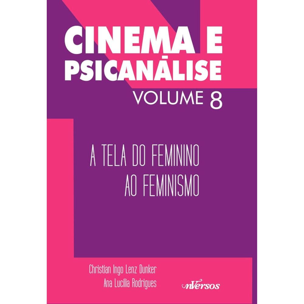 Cinema E Psicanálise - Vol 08