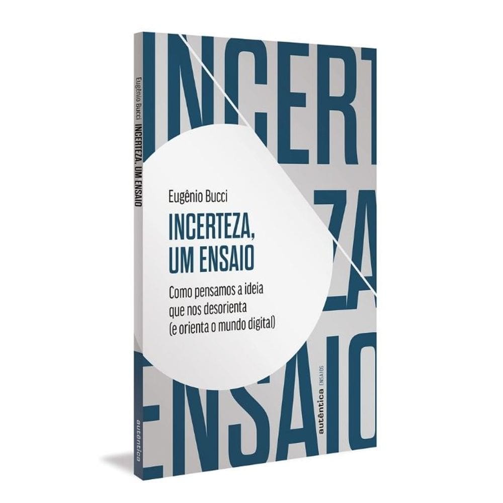 Incerteza - Um Ensaio