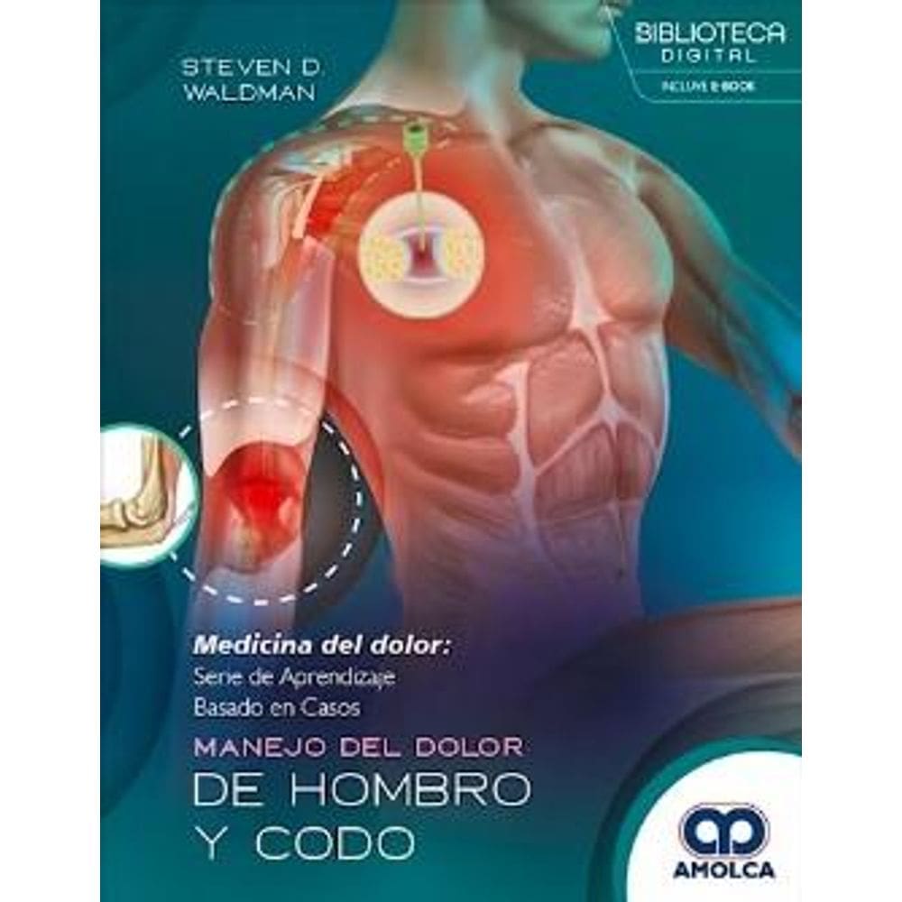 Manejo Del Dolor De Hombro Y Codo