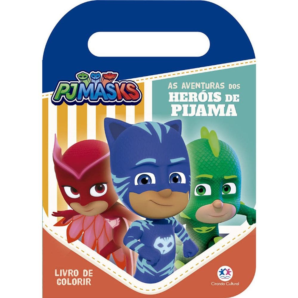 Livro De Colorir - Pj Masks: As Aventuras Dos Heróis De Pijama