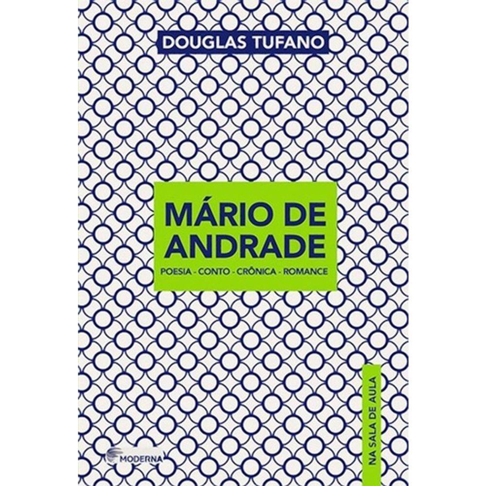 Mario De Andrade - Poesia - Conto - Crônica - Romance