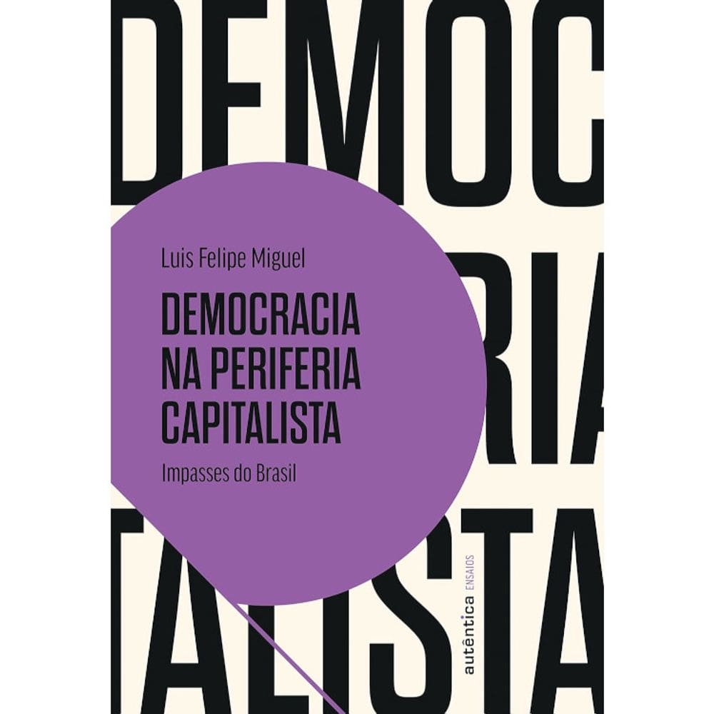 Democracia Na Periferia Capitalista