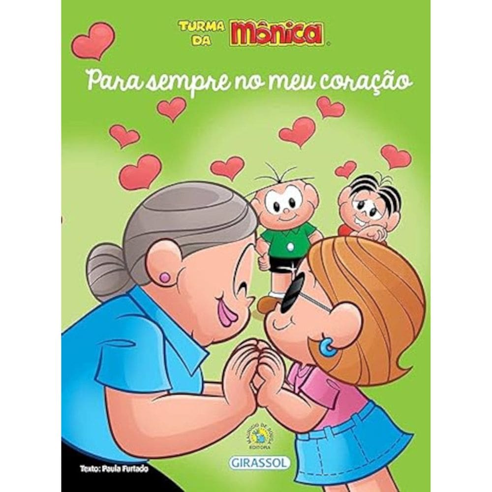 Turma da Mônica - Para sempre em meu coração