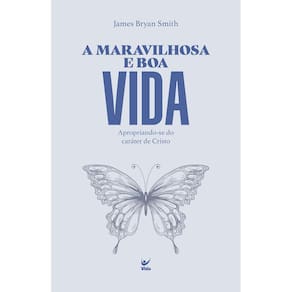 A Maravilhosa E Boa Vida
