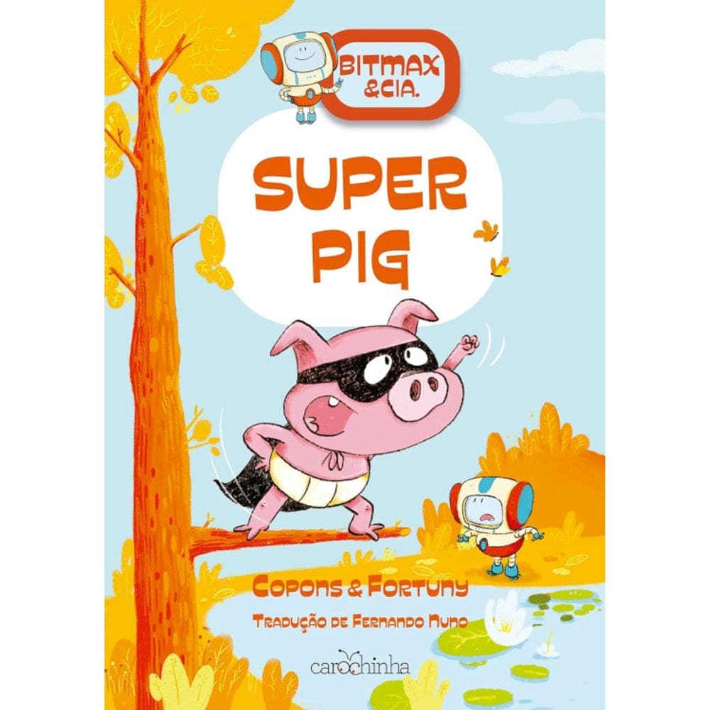 Bitmax E Cia - Vol 02 - Superpig