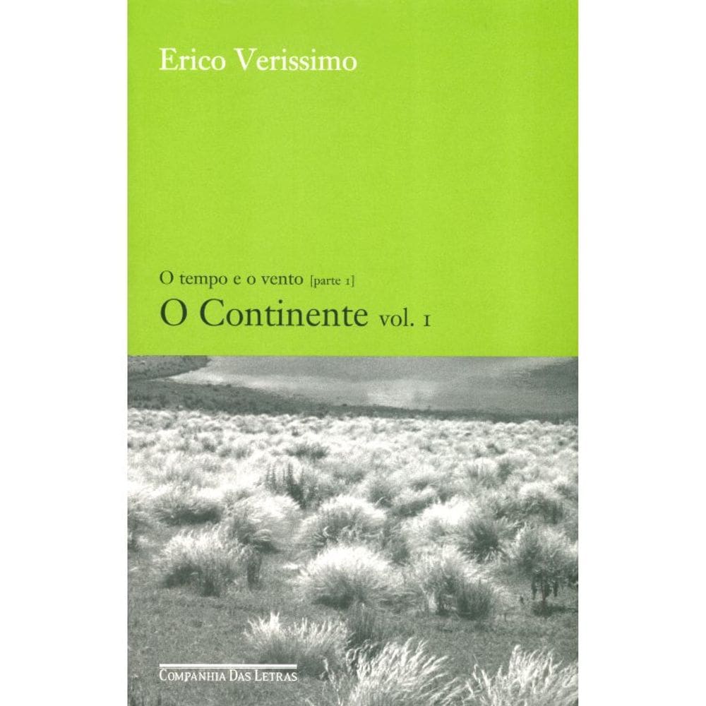 O Tempo E O Vento Parte I - O Continente - Vol 1