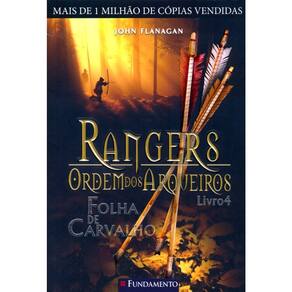 Rangers - Ordem Dos Arqueiros - Vol. 4 - Folha De Carvalho
