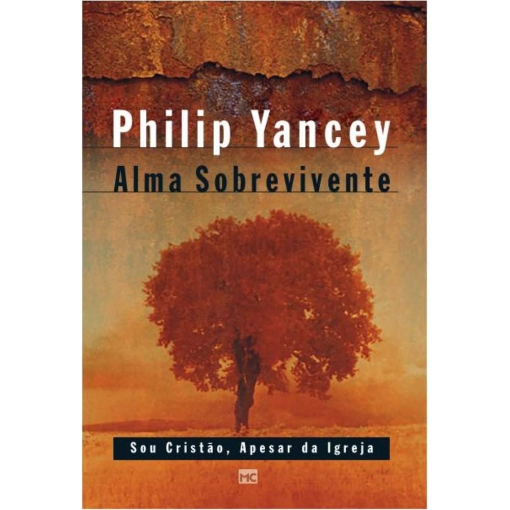 Alma sobrevivente: Em busca da verdadeira fé