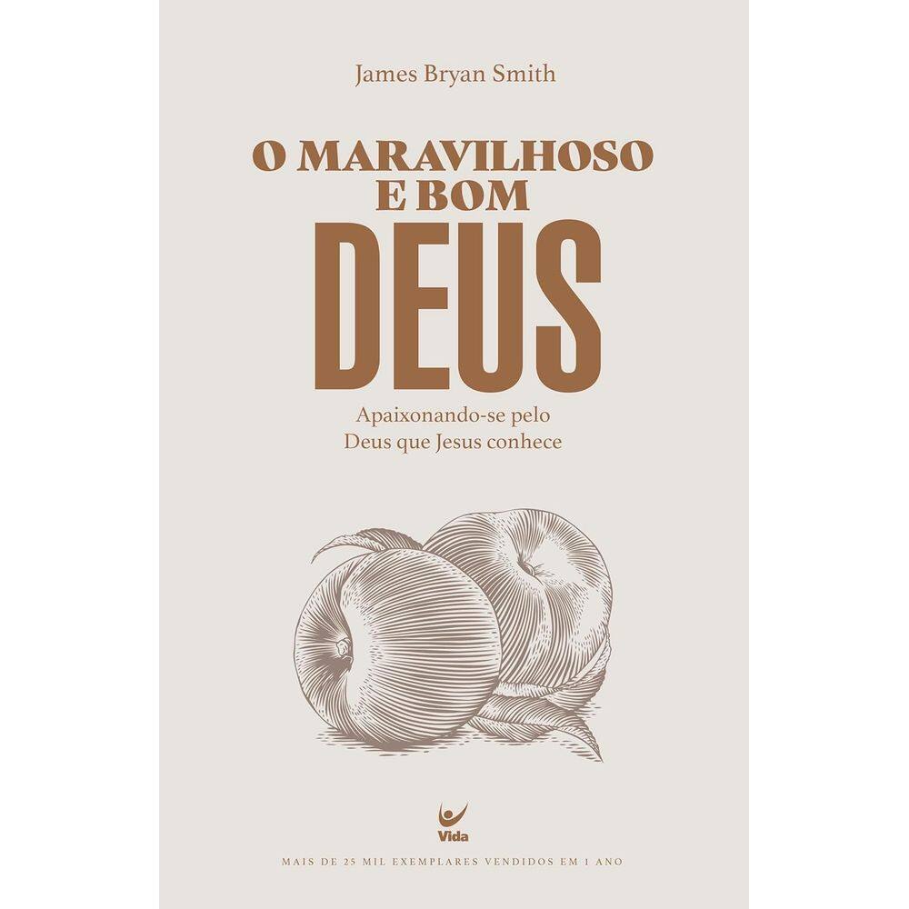 O Maravilhoso E Bom Deus