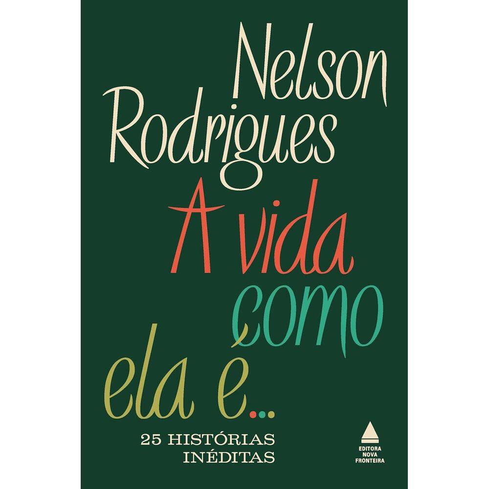 A Vida Como Ela É..
