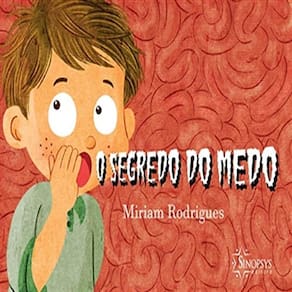 O Segredo Do Medo