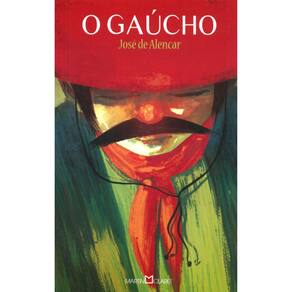 O GAÚCHO - VOL 245 - OBRA PRIMA DE CADA AUTOR (fora de catálogo)