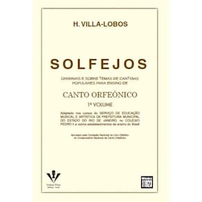 Solfejos - Canto Orfeônico - 1º Volume