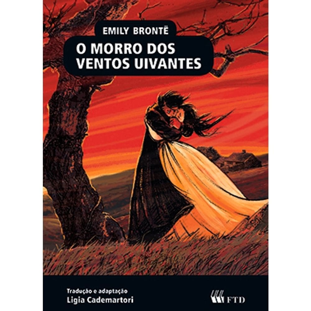 O Morro Dos Ventos Uivantes - Coleção Almanaque Clássicos Da Literatura Universitária