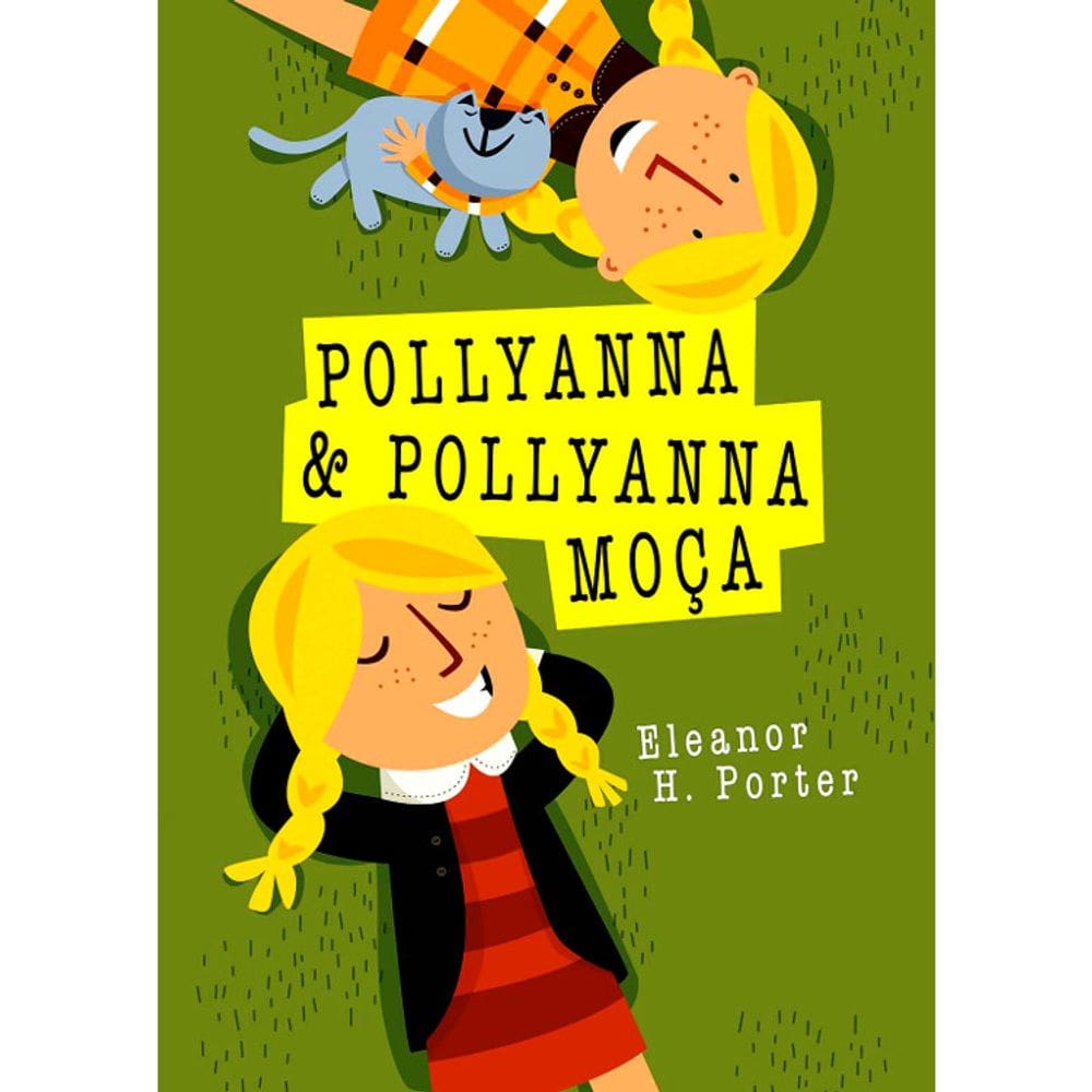 Pollyanna E Pollyanna Moça