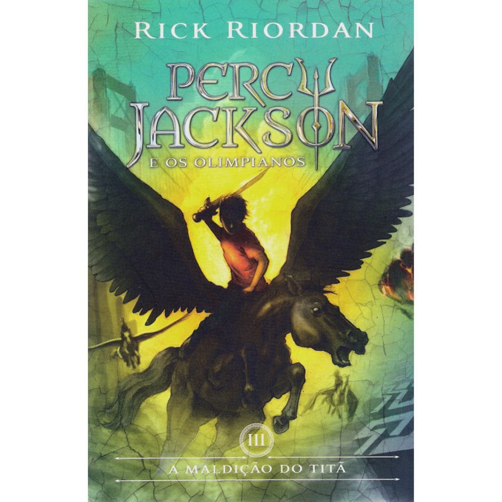 Percy Jackson E Os Olimpianos - Vol Iii - A Maldição Do Titã