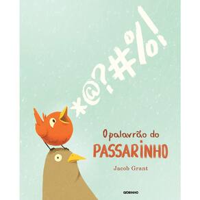 O Palavrao Do Passarinho