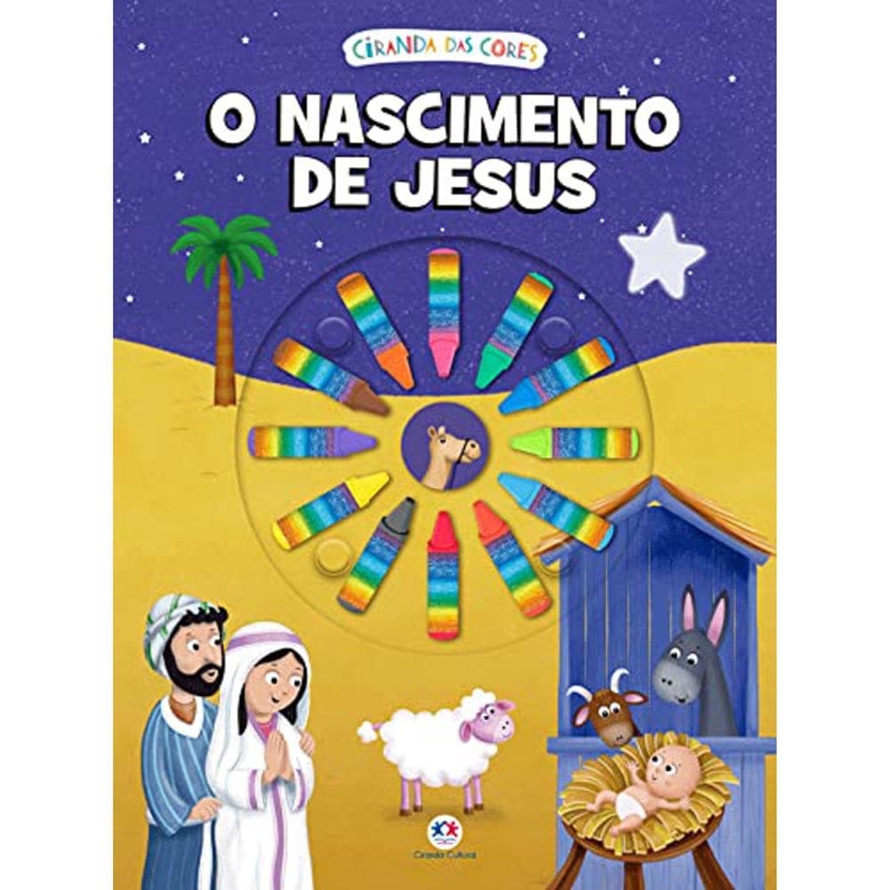 Ciranda Das Cores - O Nascimento De Jesus