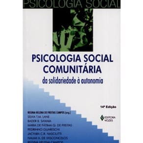 Psicologia Social Comunitária - Da Solidariedade A Autonomia