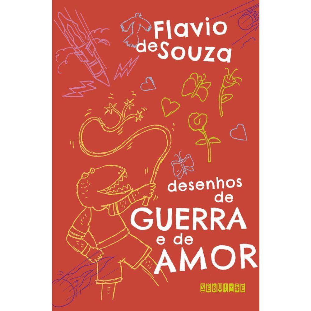 Desenhos De Guerra E De Amor