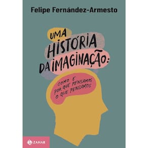 Uma História Da Imaginação