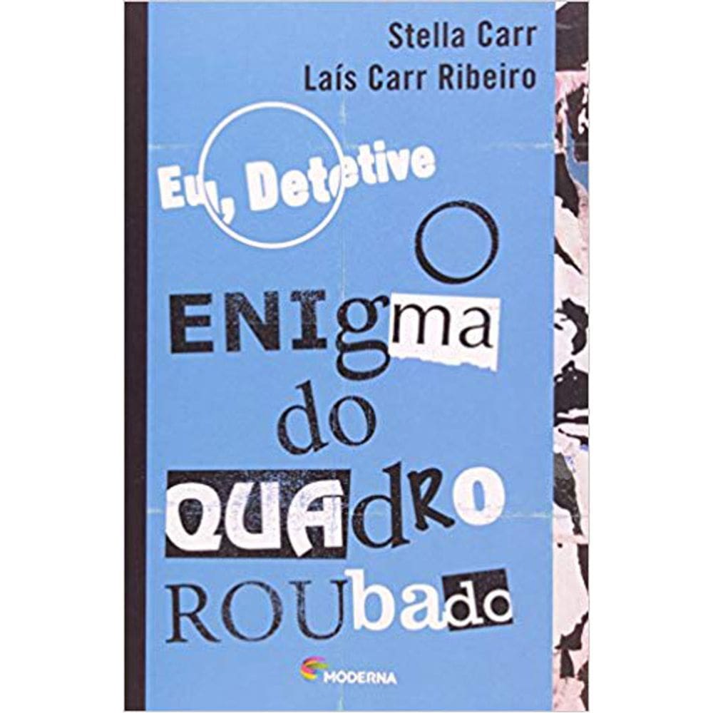 Eu, Detetive - Vol 02 - O Enigma Do Quadro Roubado