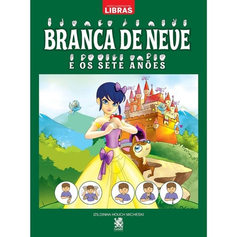 Contos Clássicos Em Libras - Branca De Neve E Os Sete Anões