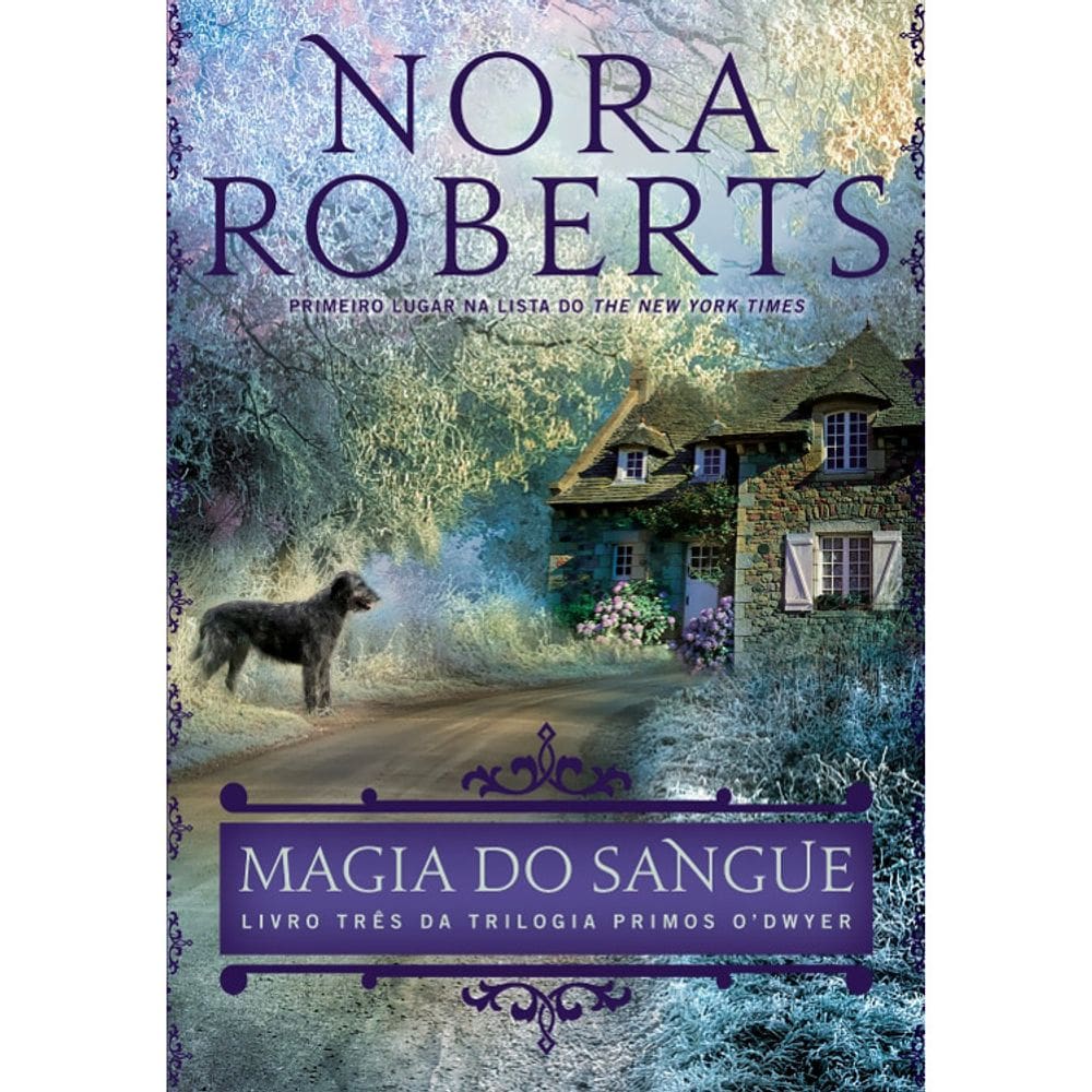 Trilogia Primos O Dwyer - Vol 3 - Magia Do Sangue