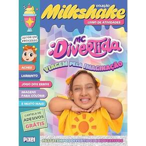 Coleção Milkshake - MC Divertida - Viagem pela Imaginação