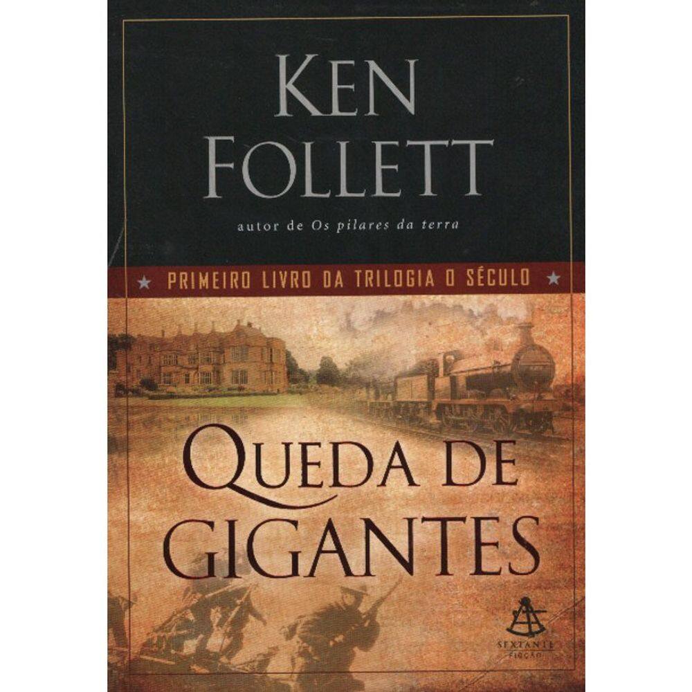 Trilogia O Século - Vol 01 - Queda De Gigantes