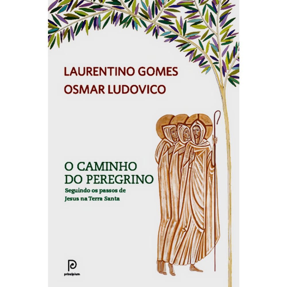 O Caminho Do Peregrino