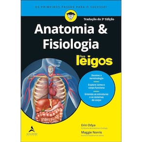 Anatomia E Fisiologia Para Leigos
