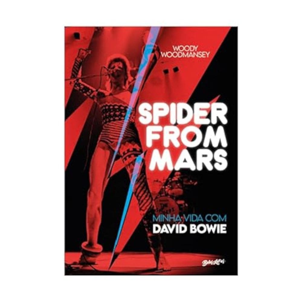 Coleção rock legends - Vol 04 - Spider From Mars - Minha vida com David Bowie