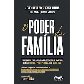 O Poder Da Família