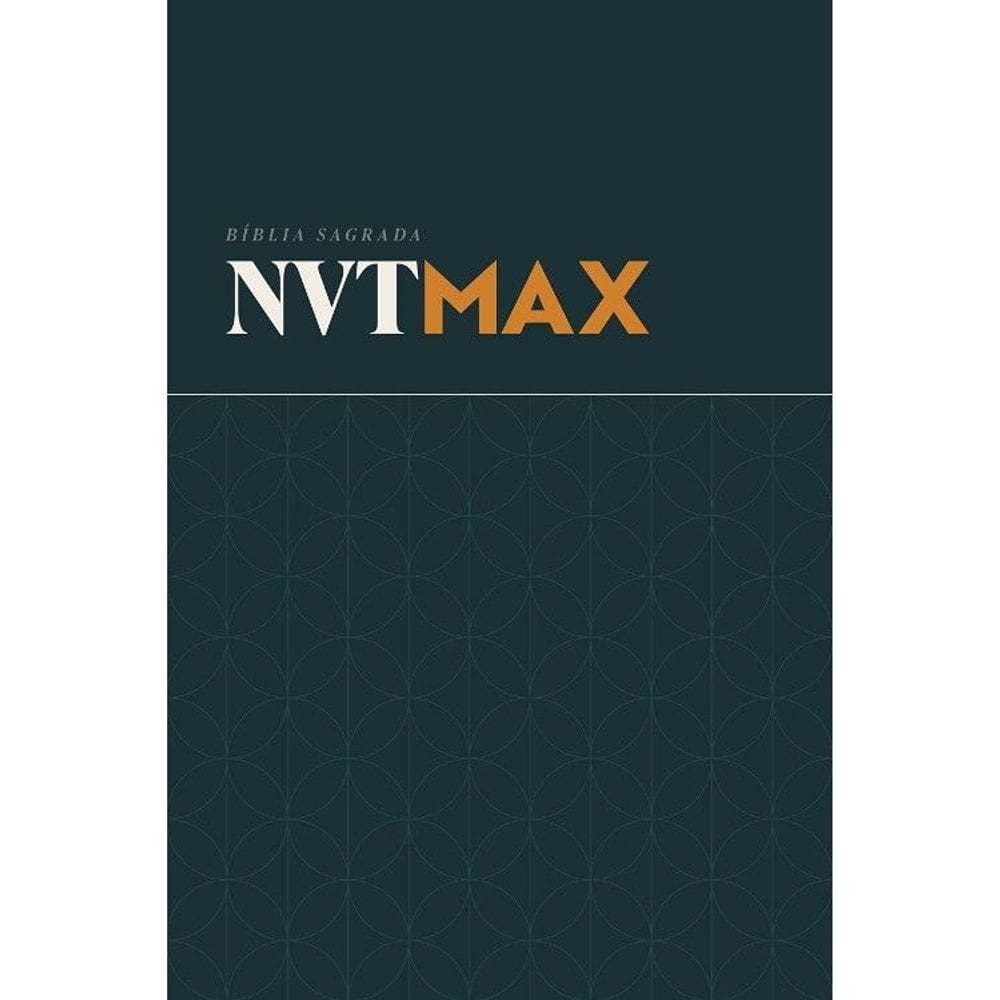 Bíblia Sagrada - Nvt - Max - Capa Clássica