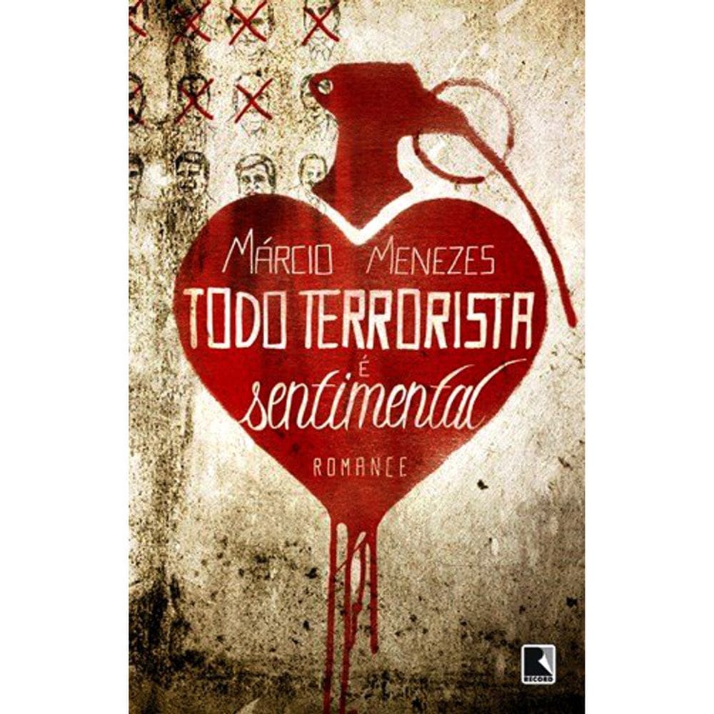 Todo Terrorista E Sentimental