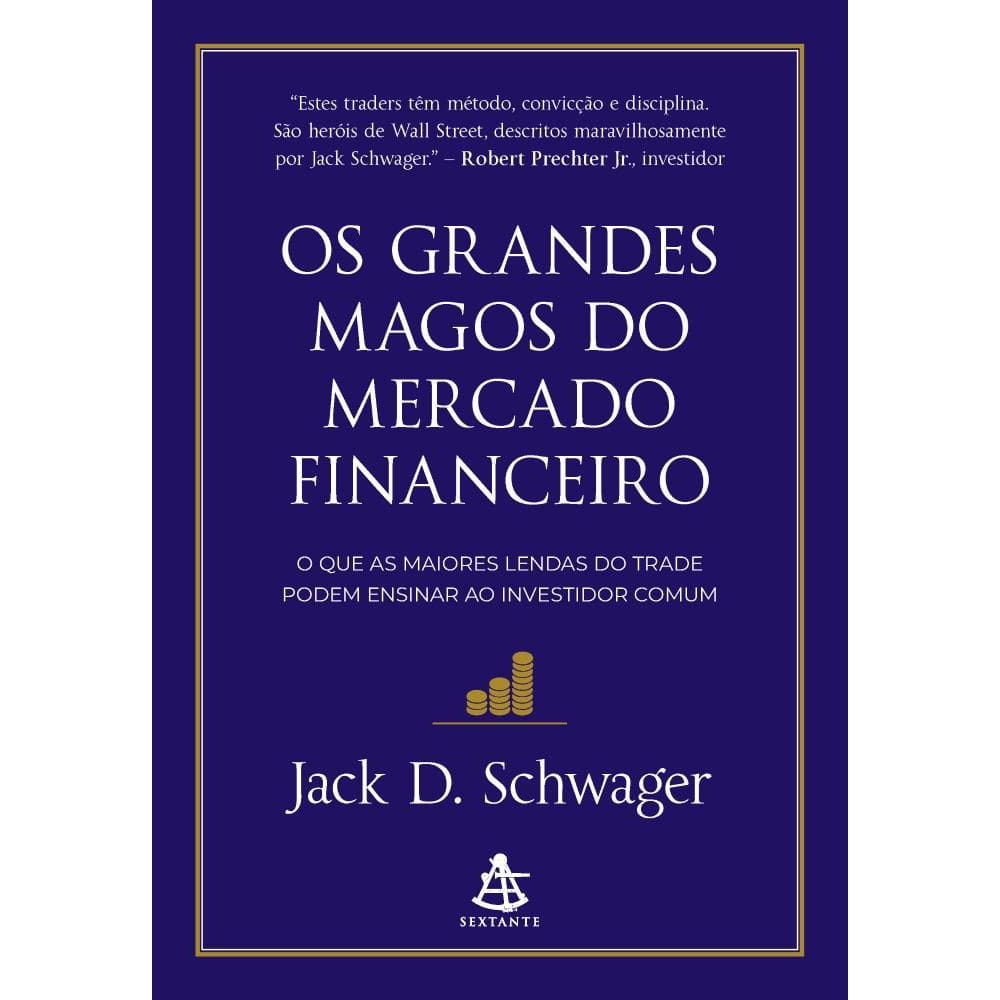 Os grandes magos do mercado financeiro