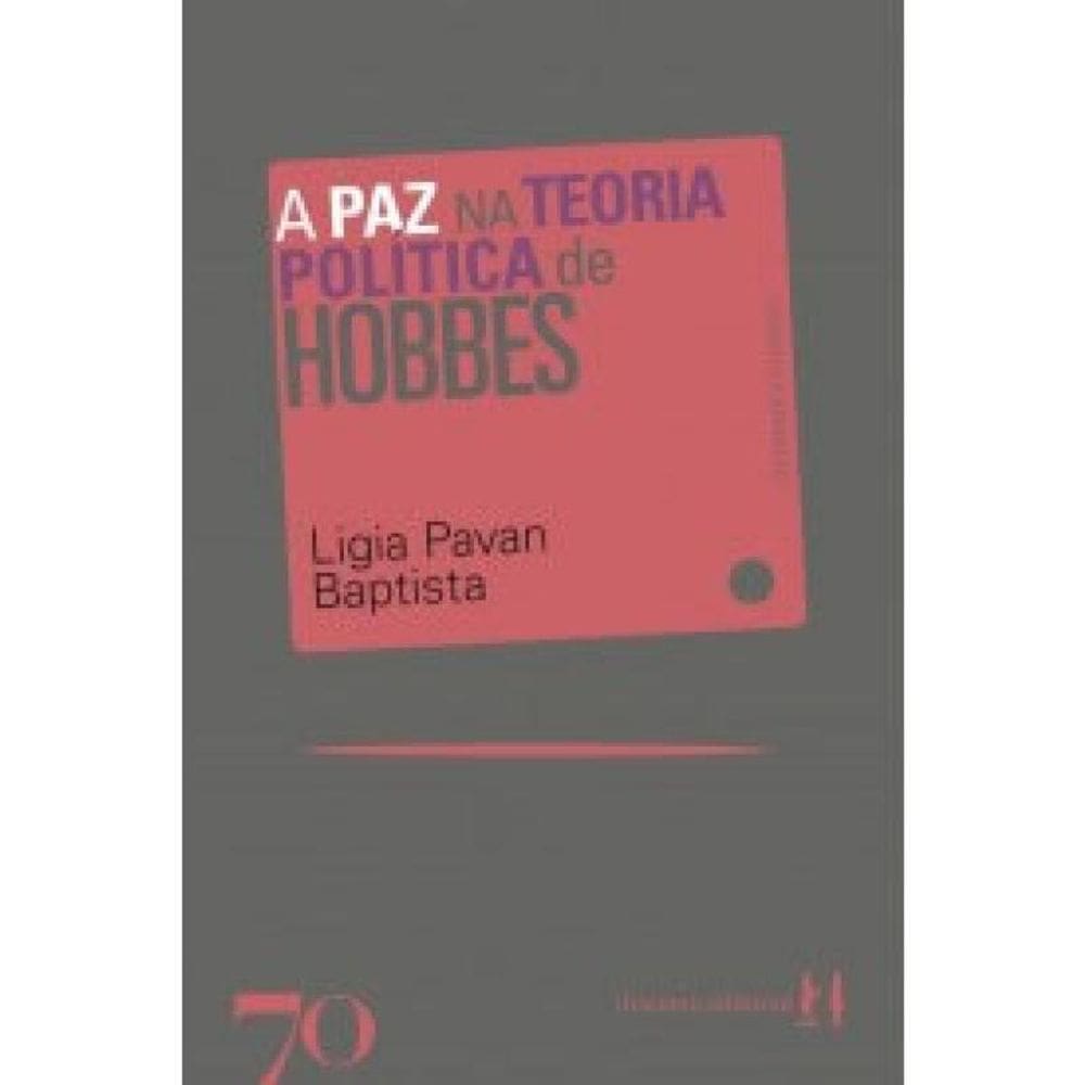 Livro Paz Na Teoria Politica De Hobbes, A