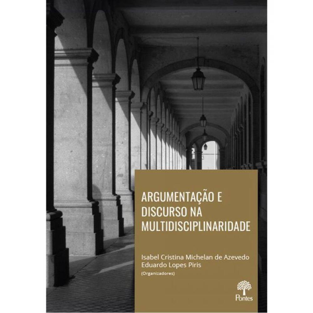 Argumentação E Discurso Na Multidisciplinaridade