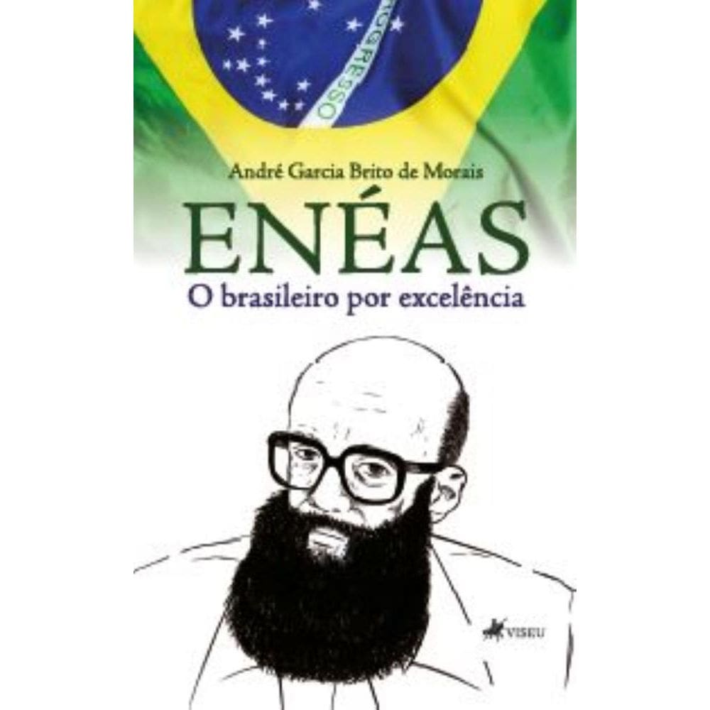 Enéas, o brasileiro por excelência