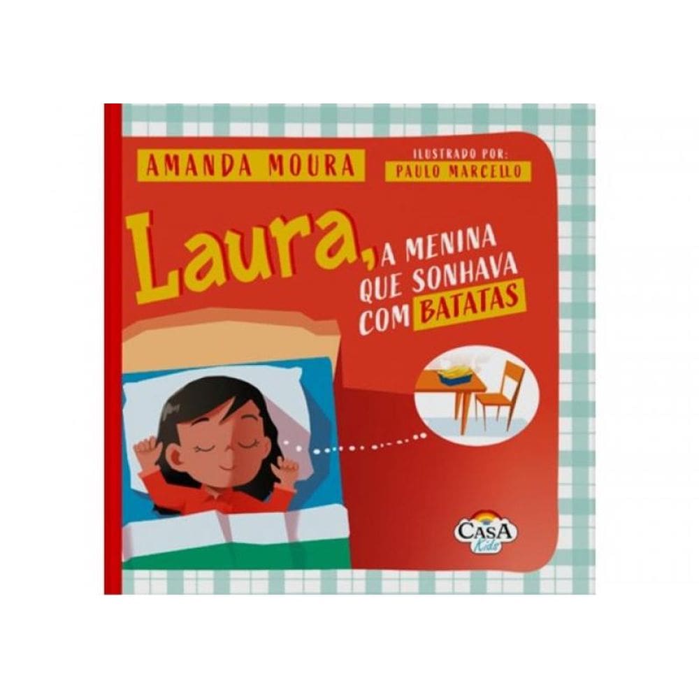 Laura, A Menina Que Sonhava Com Batatas