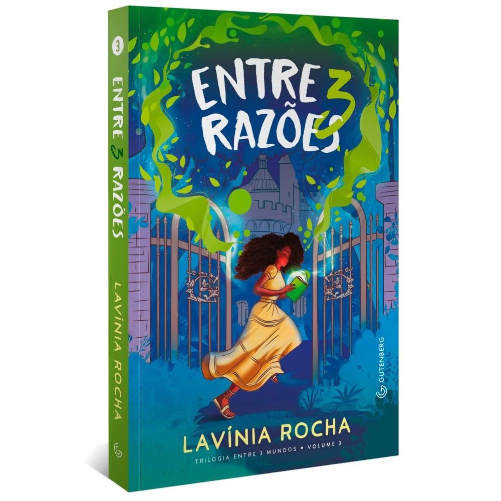 Entre 3 razões (Trilogia Entre 3 mundos, vol. 3) (1508)