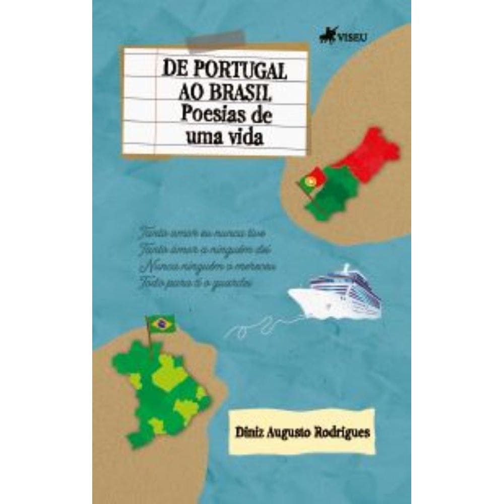 De Portugal ao Brasil: Poesias de uma Vida