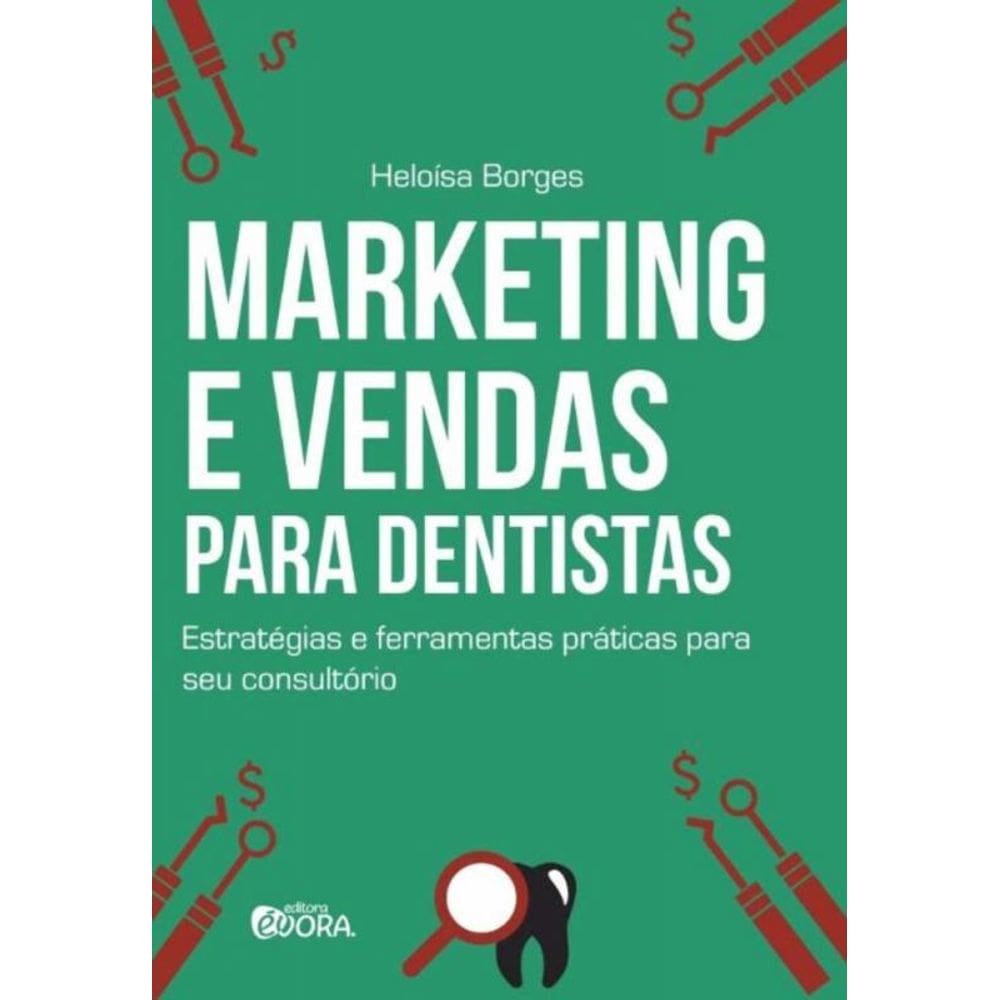 Marketing e Vendas Para Dentistas