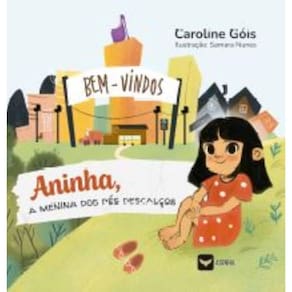 Aninha, a menina dos pés descalços