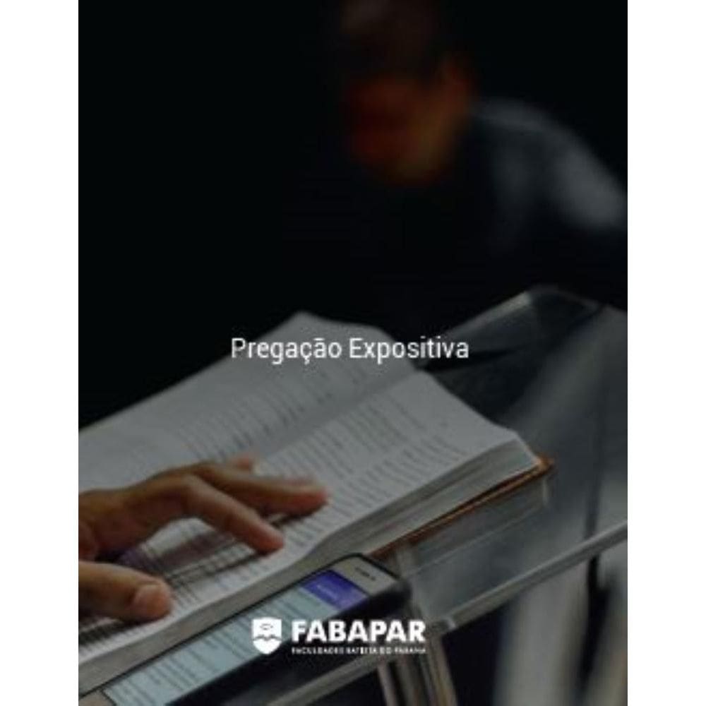 Pregação Expositiva | Fabapar