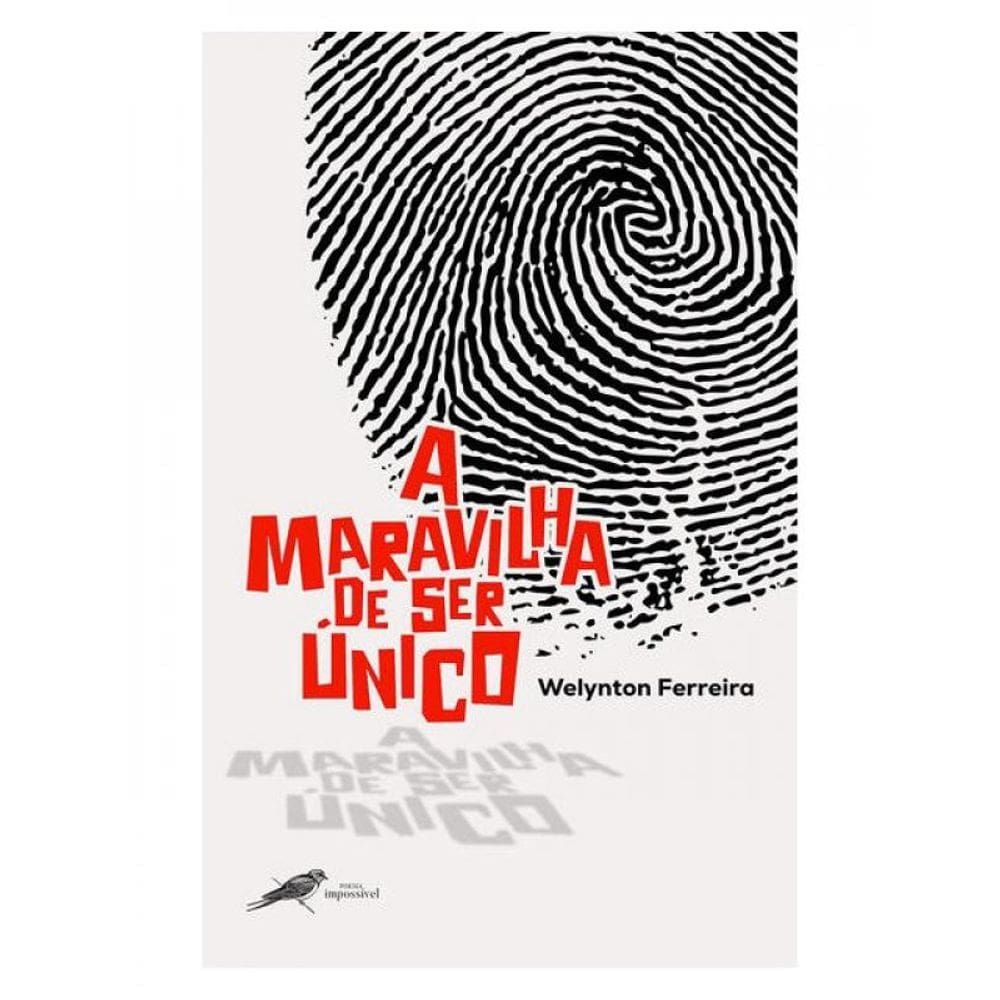 A Maravilha De Ser Único