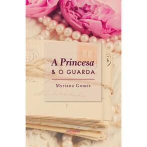 A Princesa & o Guarda